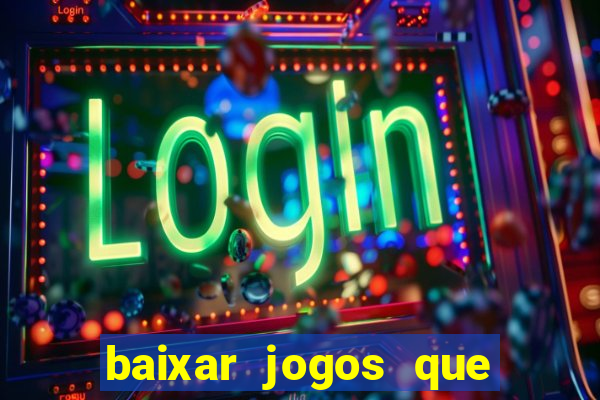 baixar jogos que ganha dinheiro no pix